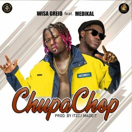 Album cover of Chupa Chop (feat. Medikal)
