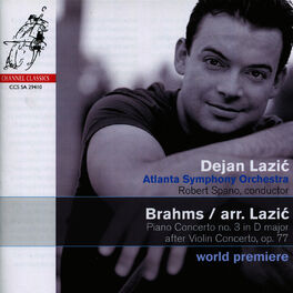 Album cover of Brahms: Piano Concerto No. 3 in D Major after Violin Concerto, Op. 77