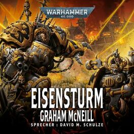 Album cover of Warhammer 40.000 - Eisensturm (Ungekürzt)