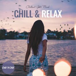 Album cover of Chill & Relax: Chillout Your Mind