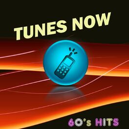 Album cover of Tunes Now: 60's Hits