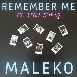 Album cover of Remember Me (feat. Isai Lopez)