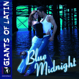 Album cover of Giants Of Latin: Blue Midnight