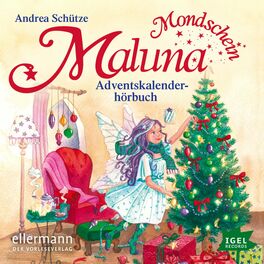 Album cover of Maluna Mondschein. Das Adventskalenderhörbuch