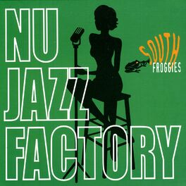 Album cover of Nu Jazz Factory