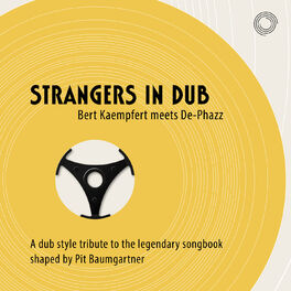 Album cover of Strangers in Dub (Bert Kaempfert meets De-Phazz)