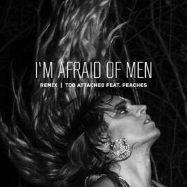 Album cover of I'm Afraid of Men (Remix)