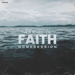 Album cover of Faith Homesession (DJ Mix)