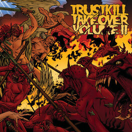 Album cover of Trustkill Takeover Vol.II