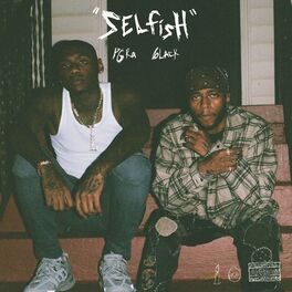 Album cover of Selfish (feat. 6LACK)