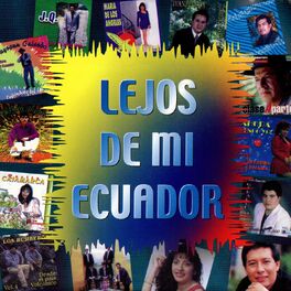 Album cover of Lejos De Mi Ecuador