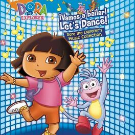 Album cover of !Vamos a bailar! Let's Dance! The Dora the Explorer Music Collection