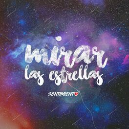Album cover of Mirar Las Estrellas
