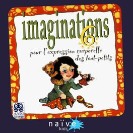 Album cover of Imaginations pour l'expression corporelle des tout-petits, vol. 6