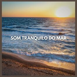 Album cover of Som Tranquilo do Mar