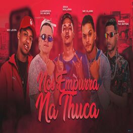 Album cover of Nos Empurra na Thuca