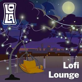 Album cover of Lofi Lounge by Lola