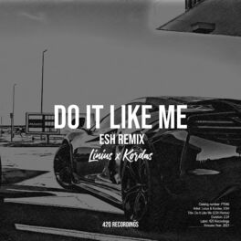 Album cover of Do It Like Me (ESH Remix)