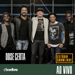 Album cover of Dose Certa no Estúdio Showlivre, Vol. 3 (Ao Vivo)