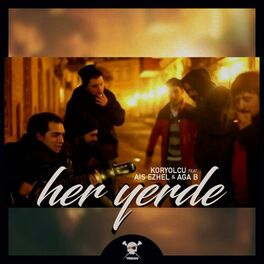 Album cover of Her Yerde (feat. Ais Ezhel & Koryolcu)