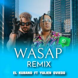 Album cover of Wasap (feat. Yulien Oviedo) [Remix]