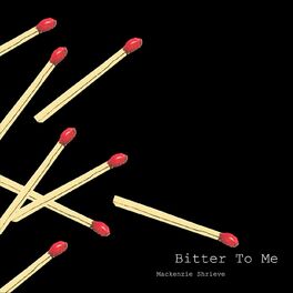 Album cover of Bitter to Me