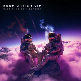 Album cover of Keep U High VIP