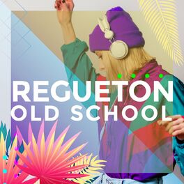 Album cover of Regueton Old School