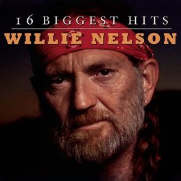 Album cover of Willie Nelson - 16 Biggest Hits