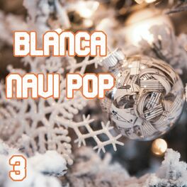Album cover of Blanca Navi Pop Vol. 3