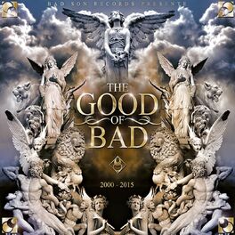 Album cover of The Good of Bad (2000 - 2015)