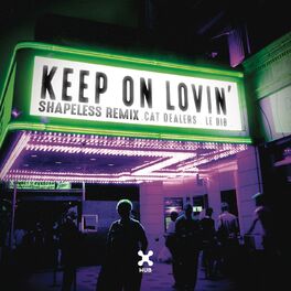 Album cover of Keep On Lovin' (Shapeless Remix)