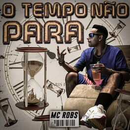 Album cover of O Tempo Não Para