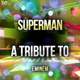 Album cover of Superman: A Tribute to Eminem