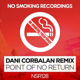 Album cover of Point of No Return (Dani Corbalan Remix)