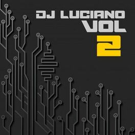Album cover of DJ Luciano, Vol. 2