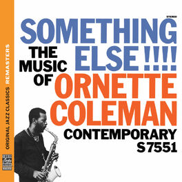 Album cover of Something Else!!!!: The Music Of Ornette Coleman (Original Jazz Classics Remasters)
