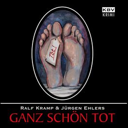 Album cover of Ganz schön tot (Eifel meets Waterkant – kriminell gut!)