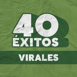 Album cover of 40 Éxitos: Virales