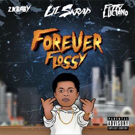Album cover of Forever Flossy (feat. 2KBABY & Fetty Luciano)