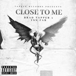 Album cover of Close To Me (feat. YSN FAB)