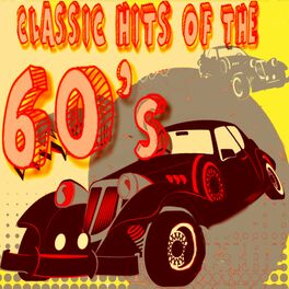 Album cover of Classic Hits of the 60's