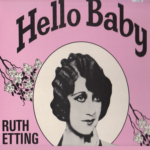 Ruth Etting - Now That You're Gone: האזנה עם מילים Deezer.