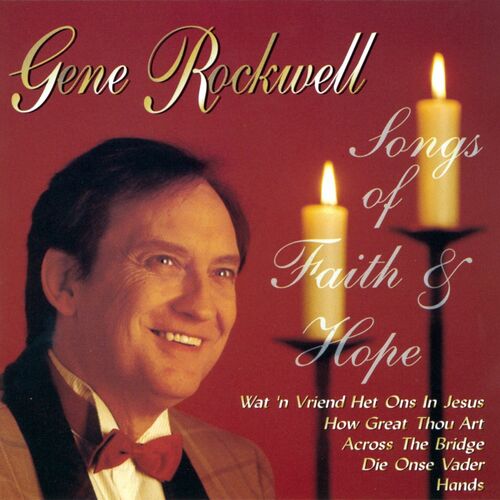 Gene Rockwell - I'ts No Secret (What God Can Do): listen with lyrics ...