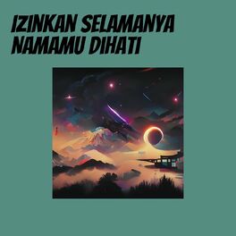 Album cover of Izinkan Selamanya Namamu Dihati (Cover)