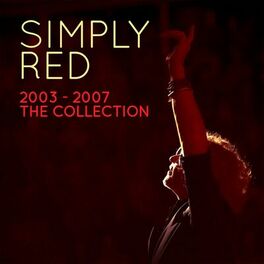 Album cover of Simply Red 2003-2007 the Collection