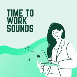Album cover of Time To Work Sounds