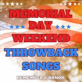 Album cover of Memorial Day Weekend Throwback Songs