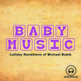 Album cover of Lullaby Renditions of Michael Bublé