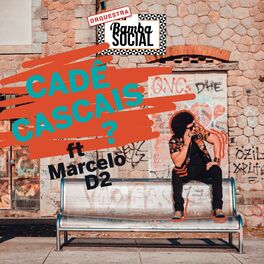 Album cover of Cadê Cascais? (feat. Marcelo D2 & Ângelo B)